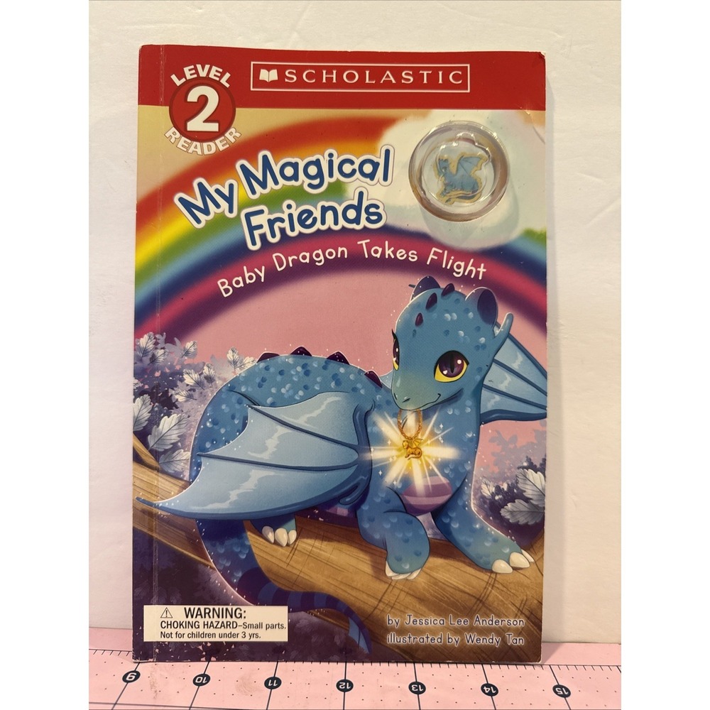 Scholastic Reader Level 2 My Magical Friends Baby Dragon Takes Flight (No Charm)